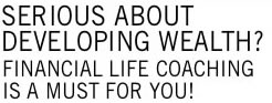 Serious about developing wealth?